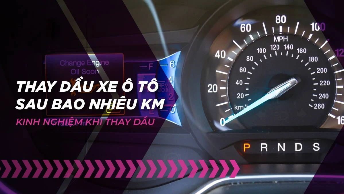 Thumbnail Ô tô đi bao nhiêu km thì thay dầu nhớt để đảm bảo chất lượng